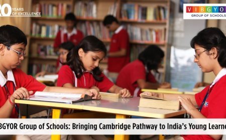 VIBGYOR Group of Schools: Bringing Cambridge Pathway to India’s Young Learners