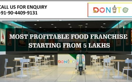 Why Donito Is the Most Affordable Food Franchise to Start in India, starting at 5 Lakhs Only