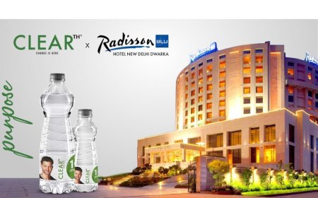CLEAR Premium Water and Radisson Blu New Delhi – Dwarka Announce a First-of-Its-Kind Exclusive rPET Partnership in Hospitality