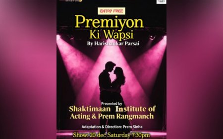 SHAKTIMAAN INSTITUTE OF ACTING presents “Premiyon Ki Wapsi”: A Satirical Take on Love and Society