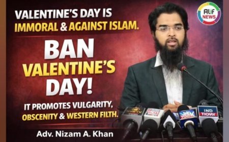 “Valentine’s Day is Un-Islamic and Morally Harmful Adv. Nizam A. Khan Addresses Press in Hyderabad”